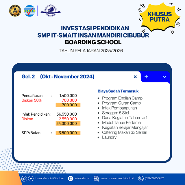 Biaya Pendidikan SMP IT - SMAIT Insan Mandiri Cibubur Boarding School